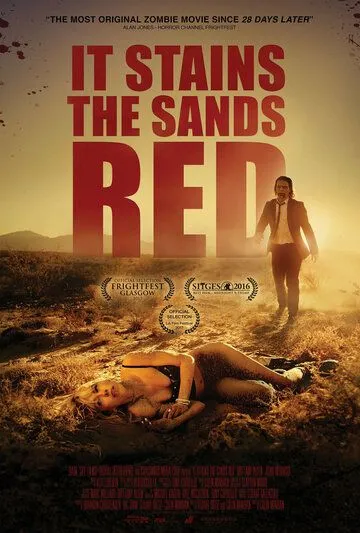 От этого песок становится красным / It Stains the Sands Red (2016)