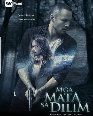 Глаза в темноте / Mga Mata sa Dilim (2019)