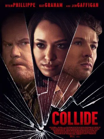 Столкновение / Collide (2022)