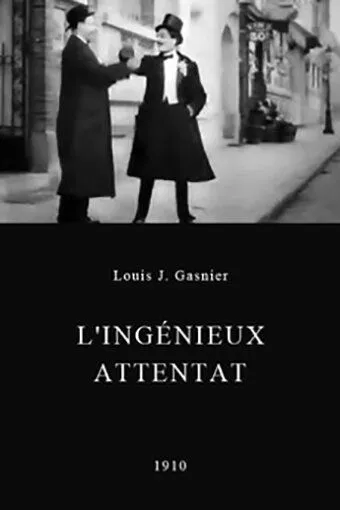 Гениальное ограбление / L'ingénieux attentat (1910)