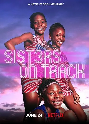 Сестры на старте / Sisters on Track (2021)