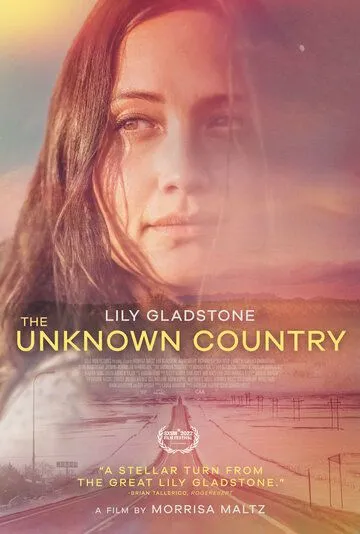 Неизвестная страна / The Unknown Country (2022)