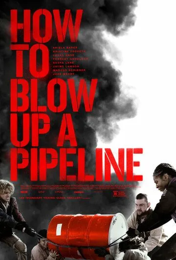 Как взорвать трубопровод / How to Blow Up a Pipeline (2022)