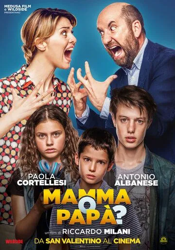 Мама или папа? / Mamma o papà? (2017)