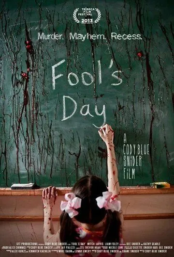 День дурака / Fool's Day (2013)