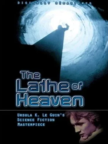 Резец небесный / The Lathe of Heaven (1980)