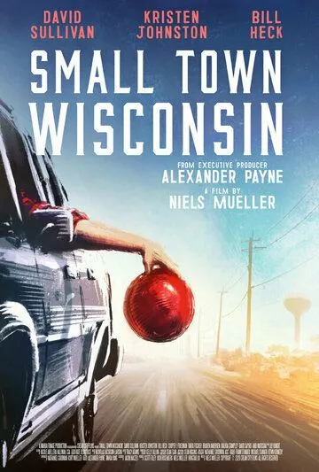 Городок в Висконсине / Small Town Wisconsin (2020)