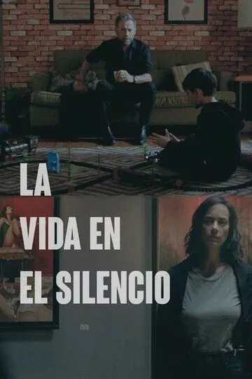 Жизнь в тишине / La Vida en el Silencio (2022)