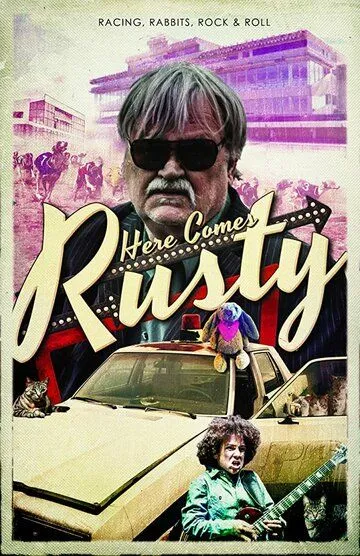 А вот и Расти / Here Comes Rusty (2016)