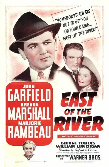 К востоку от реки / East of the River (1940)