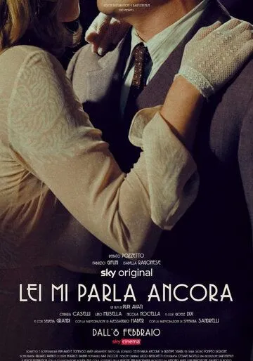 Она говорит со мной / Lei mi parla ancora (2021)