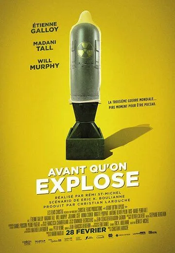 Перед тем, как мы взорвёмся / Avant qu'on explose (2019)