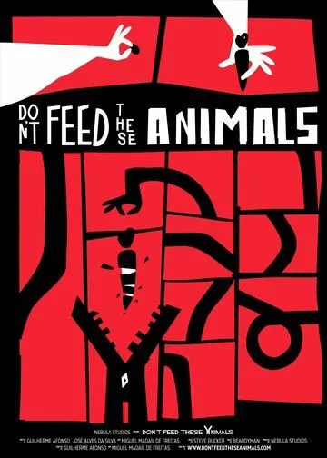 Не кормите этих животных / Don't Feed These Animals (2019)