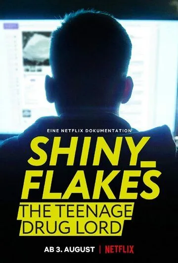 Shiny_Flakes: Молодой наркобарон / Shiny_Flakes: The Teenage Drug Lord (2021)