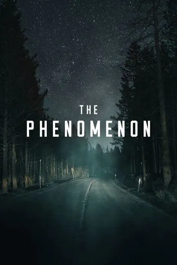 Феномен / The Phenomenon (2020)