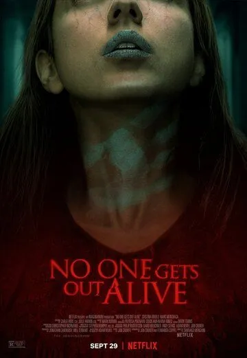 Никто не уйдёт живым / No One Gets Out Alive (2021)