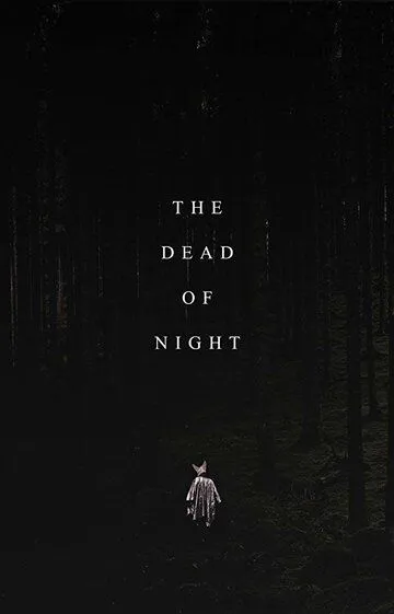 Глухая ночь / The Dead of Night (2021)