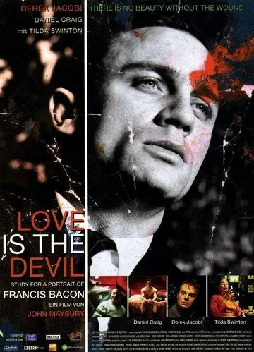 Любовь - это дьявол / Love Is the Devil: Study for a Portrait of Francis Bacon (1998)