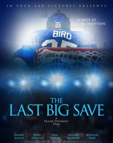 Последний сэйв / The Last Big Save (2019)