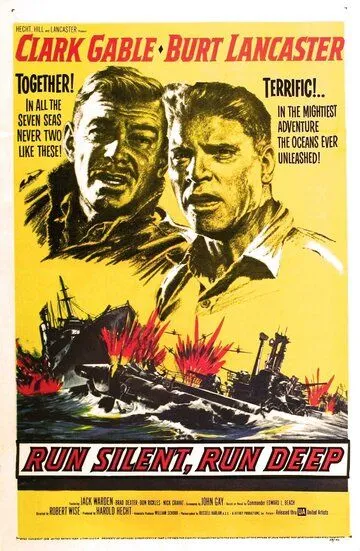 Идти тихо, идти глубоко / Run Silent, Run Deep (1958)