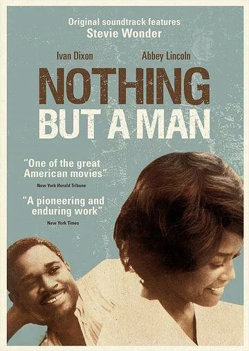 Ничего кроме человека / Nothing But a Man (1964)