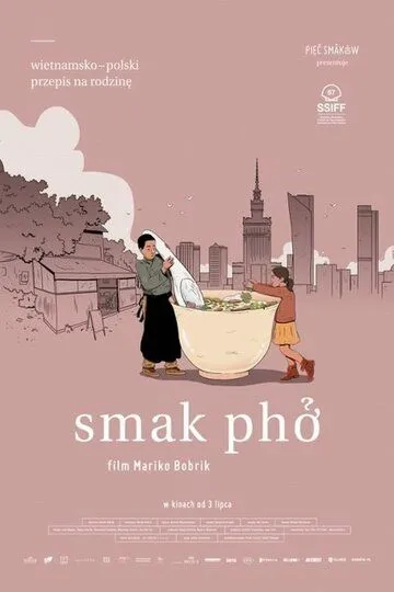 Вкус фо / Smak pho (2019)