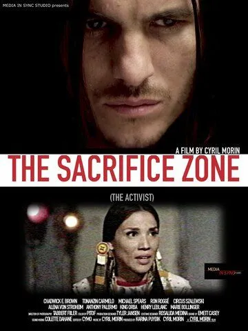 Жертвенная зона: Активист / The Sacrifice Zone: The Activist (2022)