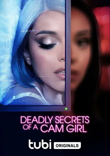 Смертельные секреты вебкам-модели / Deadly Secrets of a Cam Girl (2023)