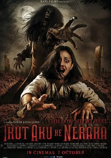 Иди за мной в ад / Ikut Aku ke Neraka (2019)