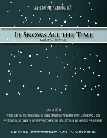 Там, где всегда идет снег / It Snows All the Time (2016)