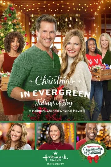 Рождество в Эвергрин: Благая весть / Christmas in Evergreen: Tidings of Joy (2019)