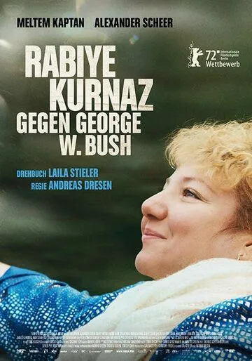 Рабийе Курназ против Джорджа Буша / Rabiye Kurnaz gegen George W. Bush (2022)