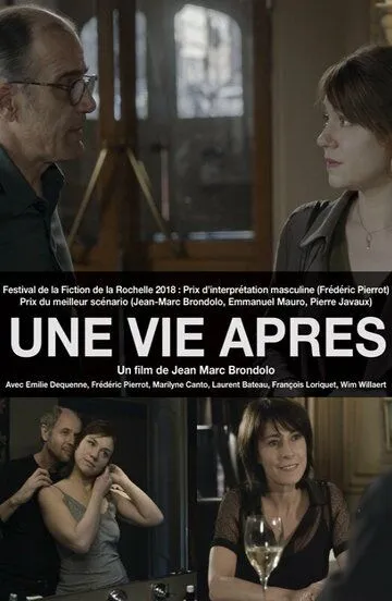 Новая жизнь / Une vie après (2018)