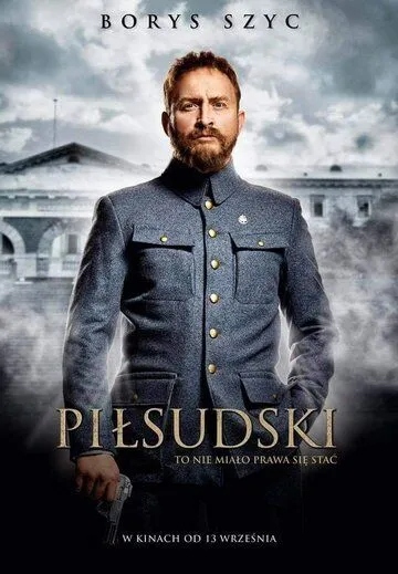 Пилсудский / Pilsudski (2019)