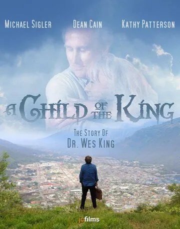 Дитя Кинга / A Child of the King (2019)