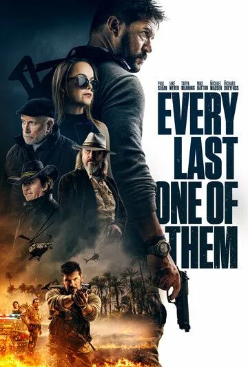 Все до последнего / Every Last One of Them (2021)