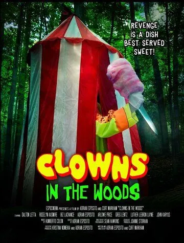 Клоуны в лесах / Clowns in the Woods (2021)