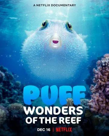 Чудеса кораллового рифа / Puff: Wonders of the Reef (2021)