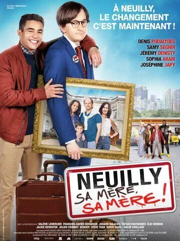 Нёйи, ее мать! 2 / Neuilly sa mère, sa mère! (2018)