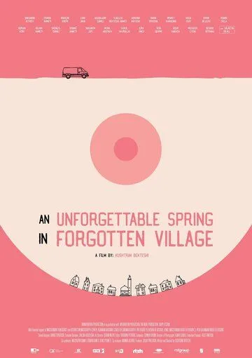 Незабываемая весна в забытой деревне / An Unforgettable Spring in a Forgotten Village (2019)