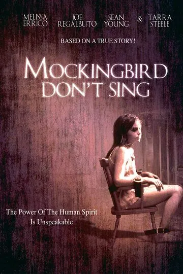 Пересмешник не будет петь / Mockingbird Don't Sing (2001)