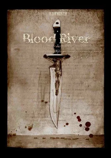 Кровавая река / Blood River (2009)