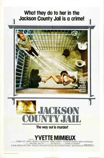 Тюрьма округа Джексон / Jackson County Jail (1976)