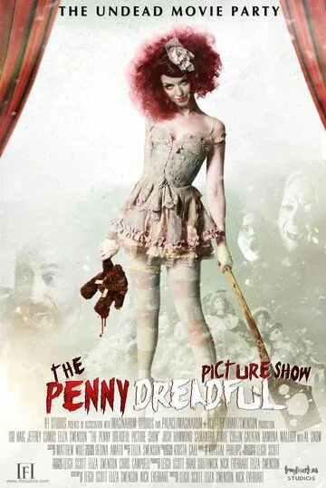 Кинотеатр Пени Ужасной / The Penny Dreadful Picture Show (2013)