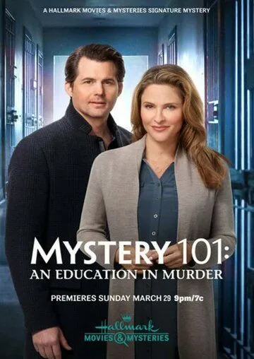 Введение в детективы: Убийственное образование / Mystery 101: An Education in Murder (2020)