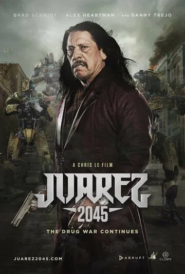 Хуарес 2045 / Juarez 2045 (2017)