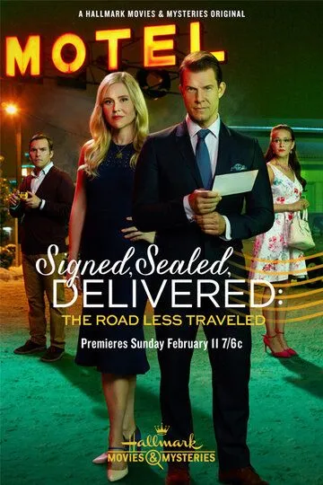 Подписано, запечатано, доставлено: Непроторенная дорога / Signed, Sealed, Delivered: The Road Less Traveled (2018)