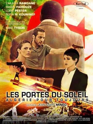 Алжир навсегда / Les portes du soleil: Algérie pour toujours (2014)