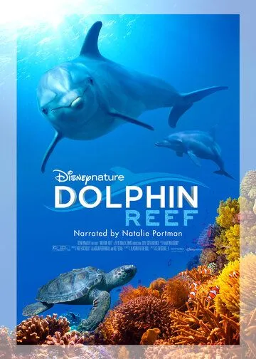 Дельфиний риф / Dolphin Reef (2018)