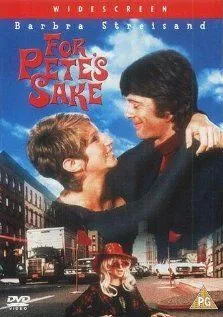 Все ради Пита / For Pete's Sake (1974)